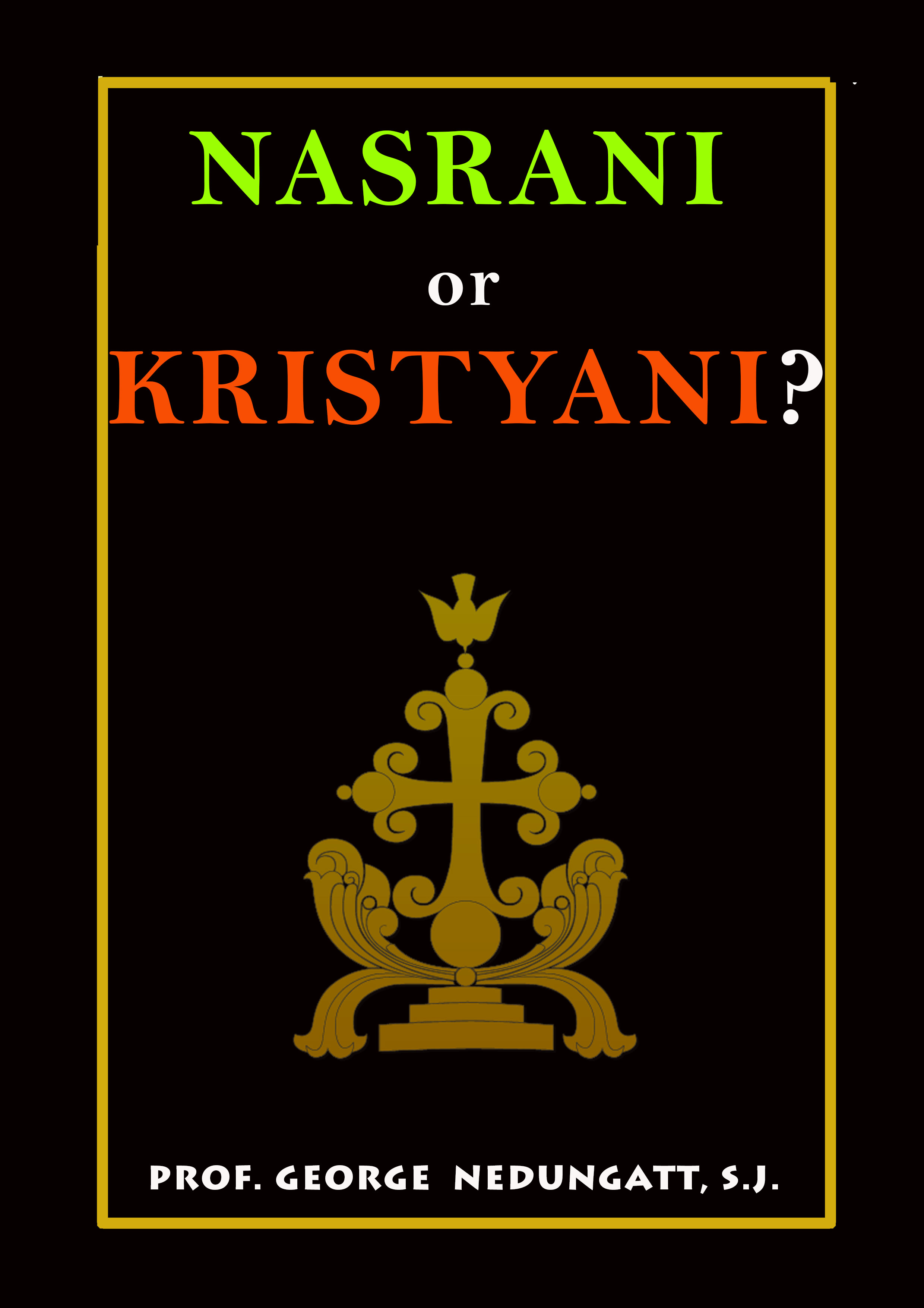Nasrani or Kristhyani